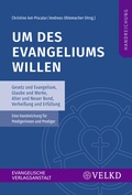 Cover: Um des Evangeliums willen - Evangelische Verlagsanstalt
