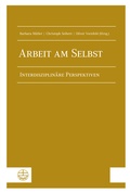 Cover: Arbeit am Selbst - Evangelische Verlagsanstalt
