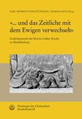 Cover: &raquo;... und das Zeitliche mit dem Ewigen verwechselt&laquo; - Evangelische Verlagsanstalt