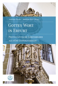 Bild: Gottes Wort in Erfurt - Evangelische Verlagsanstalt