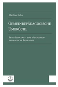 Cover: Gemeindep&auml;dagogische Umbr&uuml;che - Evangelische Verlagsanstalt