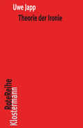 Cover: Theorie der Ironie - Vittorio Klostermann Verlag