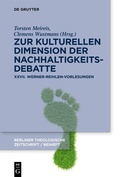 Cover: Zur kulturellen Dimension der Nachhaltigkeitsdebatte - De Gruyter