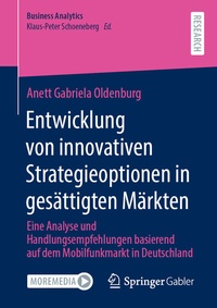 Abbildung von: Entwicklung von innovativen Strategieoptionen in gesättigten Märkten - Springer Gabler