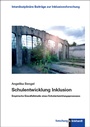 Cover: Schulentwicklung Inklusion - Verlag Julius Klinkhardt