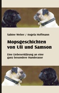 Cover: Mopsgeschichten von Uli und Samson - BoD - Books on Demand