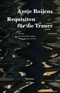 Abbildung von: Requisiten für die Trauer - Dielmann, Axel