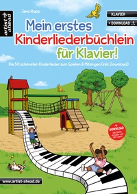 Abbildung von: Mein erstes Kinderliederbüchlein für Klavier! - artist ahead