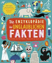 Abbildung von: Die Enzyklopädie der unglaublichen Fakten - E. A. Seemann Verlag