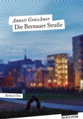 Cover: Die Bernauer Stra&szlig;e - bebra verlag