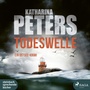 Cover: Todeswelle - steinbach sprechende b&uuml;cher