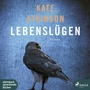 Cover: Lebenslügen - steinbach sprechende bücher