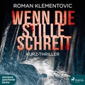 Cover: Wenn die Stille schreit - steinbach sprechende b&uuml;cher