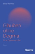 Cover: Glauben ohne Dogma - UNIBUCH