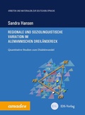 Cover: Regionale und soziolinguistische Variation im alemannischen Dreil&auml;ndereck - IDS-Verlag