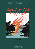 Abbildung von: Zwischen den Kiefern - KATAPULT Verlag
