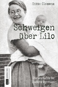 Cover: Schweigen &uuml;ber Lilo - BuchHandelsGesellschaft