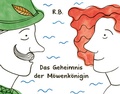 Cover: Das Geheimnis der M&ouml;wenk&ouml;nigin - Edition Bracklo