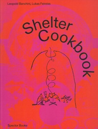 Abbildung von: Shelter Cookbook - Spector Books