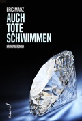 Cover: Auch Tote schwimmen - Verlag Federfrei