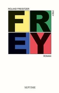 Abbildung von: Frey - Septime Verlag