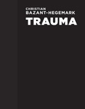 Cover: Christian Bazant-Hegemark - Trauma - Bibliothek der Provinz