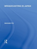 Cover: Broadcasting in Japan - Routledge