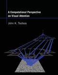 Cover: A Computational Perspective on Visual Attention - MIT Press
