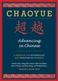 Cover: Chaoyue: Advancing in Chinese - Columbia University Press