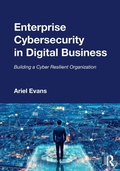 Cover: Enterprise Cybersecurity in Digital Business - Routledge