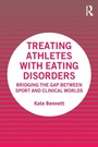 Cover: Treating Athletes with Eating Disorders - Routledge