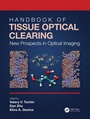 Cover: Handbook of Tissue Optical Clearing - CRC Press