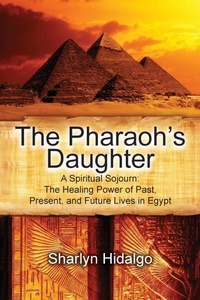 Enlarge image Cover: The Pharaoh's Daughter - Alchemical Healing Arts