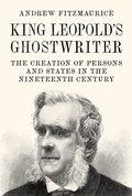 Cover: King Leopold's Ghostwriter - Princeton University Press
