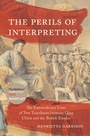 Cover: The Perils of Interpreting - Princeton University Press