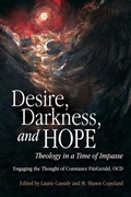 Cover: Desire, Darkness, and Hope - Liturgical Press