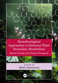 Cover: Biotechnological Approaches to Enhance Plant Secondary Metabolites - CRC Press