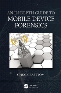 Abbildung von: An In-Depth Guide to Mobile Device Forensics - CRC Press