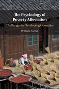 Cover: The Psychology of Poverty Alleviation - Cambridge University Press