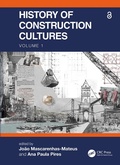 Cover: History of Construction Cultures Volume 1 - CRC Press