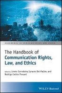 Enlarge image Cover: The Handbook of Communication Rights, Law, and Ethics - Wiley