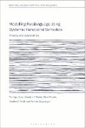 Cover: Modelling Paralanguage Using Systemic Functional Semiotics - Bloomsbury Academic