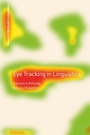 Cover: Eye Tracking in Linguistics - Bloomsbury Academic