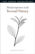Cover: Shakespeare and Textual Theory - The Arden Shakespeare