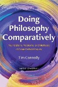 Enlarge image Cover: Doing Philosophy Comparatively - Bloomsbury Academic