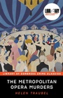 Cover: The Metropolitan Opera Murders - Poisoned Pen Press