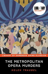Enlarge image Cover: The Metropolitan Opera Murders - Poisoned Pen Press
