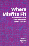 Cover: Where Misfits Fit - University Press of Mississippi