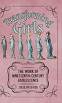 Cover: Transforming Girls - University Press of Mississippi