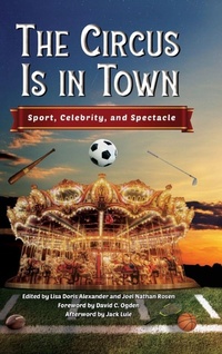 Enlarge image Cover: The Circus Is in Town - University Press of Mississippi